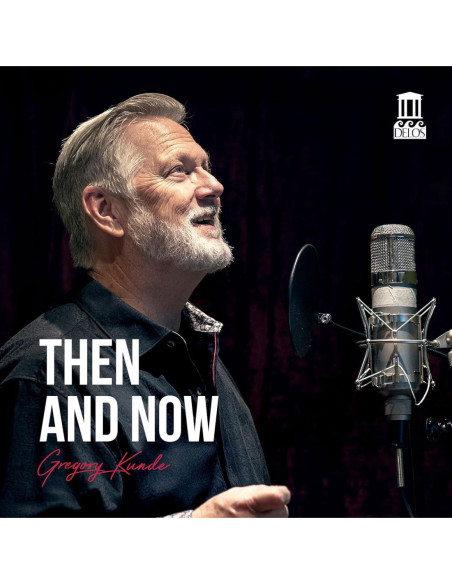 Gregory Kunde, Lesli - Then And Now - (CD)