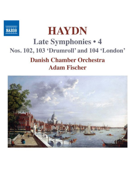 Haydn Franz Joseph - Late Symphonies, Vol. 4 Nos. 102, 103 Drumroll And 104 London - (CD)