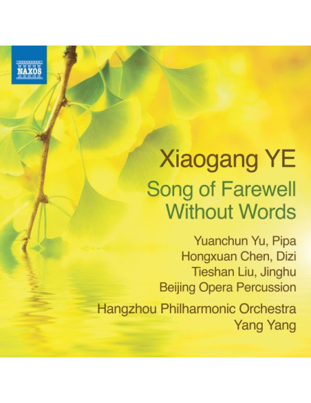 Ye Xiaogang - Song Of Farewell Without Words - (CD)