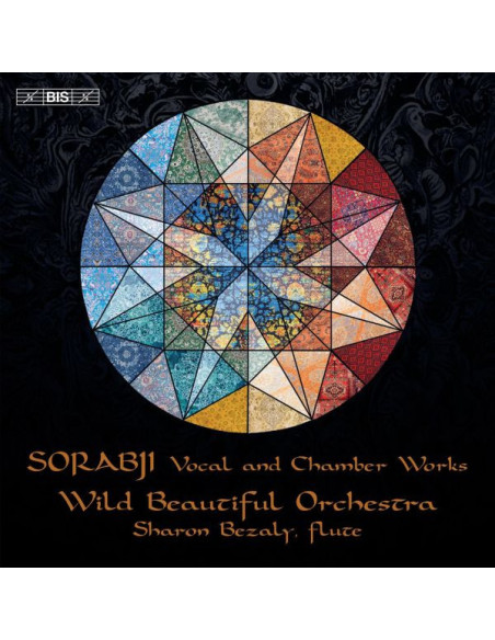 Sorabij Kaikhosru Shapurji - Vocal And Chamber Works - (CD)