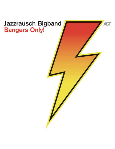 Jazzraush Bigband - Bangers Only - (CD)