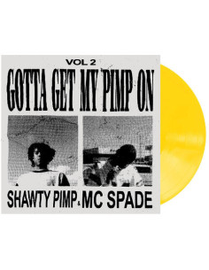 Shawty Pimp and Mc Spa - V.2: Gotta Get My Pimp On