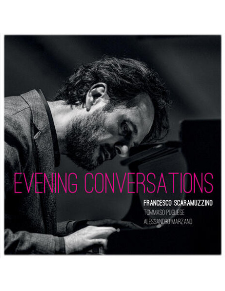 Francesco Scaramuzzi - Evening Conversations - (CD)