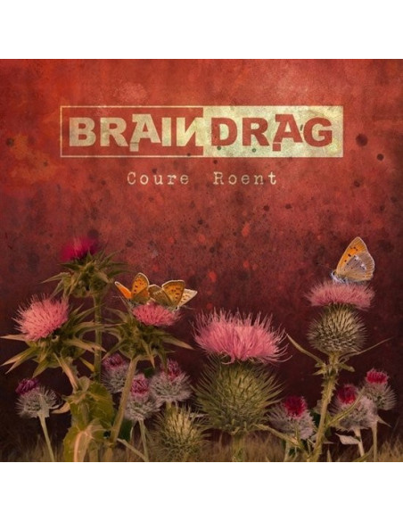 Braindrag - Coure Roent - (CD)