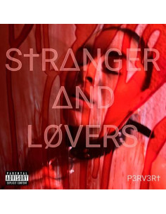 Stranger And Lovers - Pervert