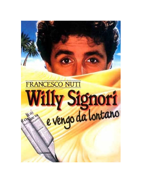 Willy Signori E Vengo Da Lontano