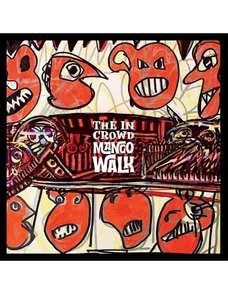 The In Crowd - The In Crowd-Mango Walk 12p
