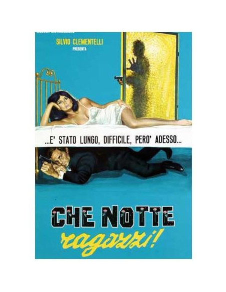 Che Notte, Ragazzi!