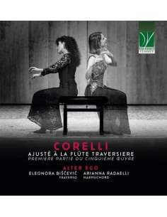 Bi Cevic, Eleonora / - Corelli: Ajust La Fl Te Traversiere - (CD)