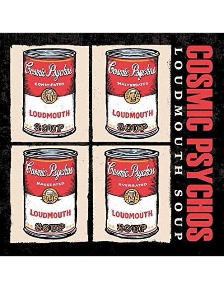 Cosmic Psychos - Loudmouth Soup - (CD)