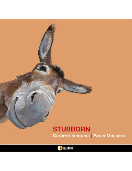 Iacoucci, Gerardo / - Stubborn - (CD)