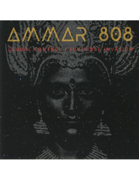 Ammar 808 - Global Control/Invisible Invasion