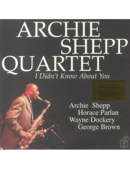Archie Shepp Quartet - I Didn't Know About You