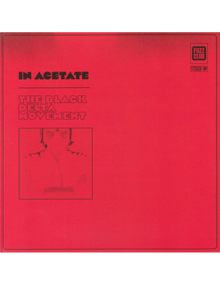 Black Delta Movement, The - In Acetate (Record Store Day RSD 2024)
