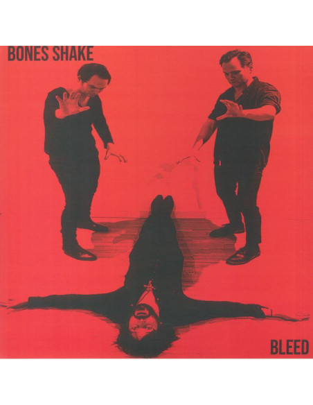 Bones Shake - Bleed