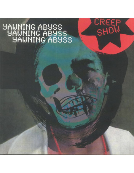 Creep Show - Yawning Abyss