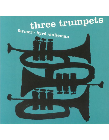 Farmer, Art/Donald Byrd/Idrees Sulieman - Three Trumpets (reissue)