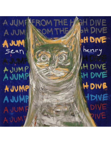 Henry, Sean - A Jump From The High Dive