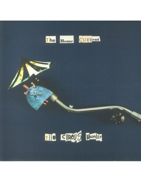 Home Current, The - The Circus Hunter