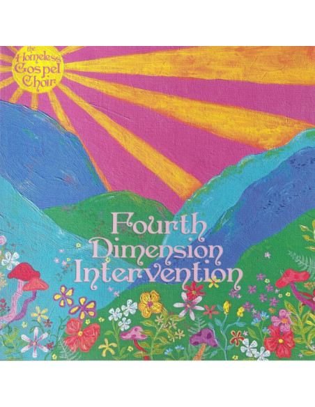 Homeless Gospel Choir, The - Fourth Dimension Intervention