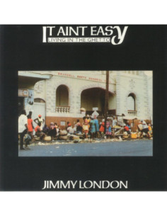 Jimmy London - It Ain't Easy Living In The Ghetto (reissue)