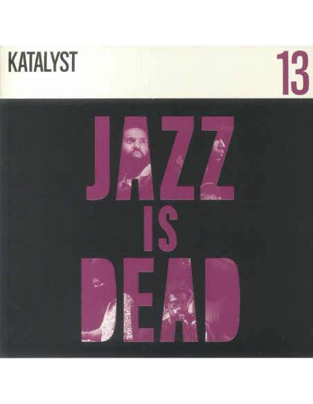 Katalyst/Ali Shaheed Muhammad/Adrian Younge - Jazz Is Dead 13