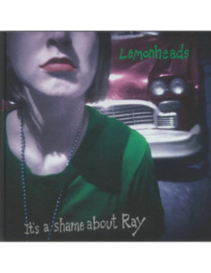 Lemonheads, The - It's A Shame About Ray (30th Anniversary Deluxe Edition)