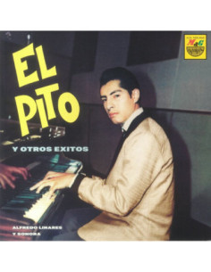 Linares, Alfredo Y Su Sonora - El Pito Y Otros Exitos