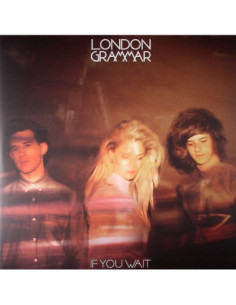 London Grammar - If You Wait