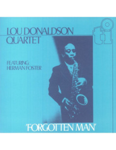 Lou Donaldson Quartet Feat Herman Foster - Forgotten Man (reissue)