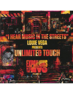 Louie Vega Presents Unlimited Touch - I Hear Music In The Streets