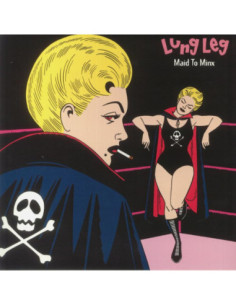Lung Leg - Maid To Minx