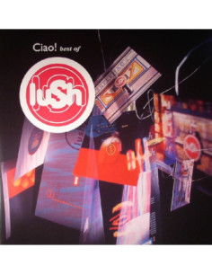 Lush - Ciao! Best Of Lush