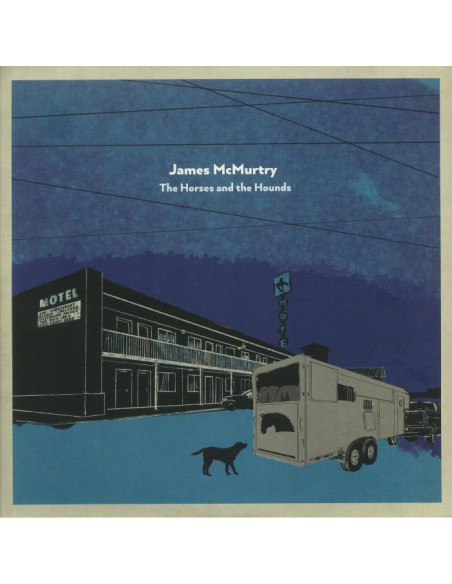 Mcmurtry, James - The Horses and The Hounds
