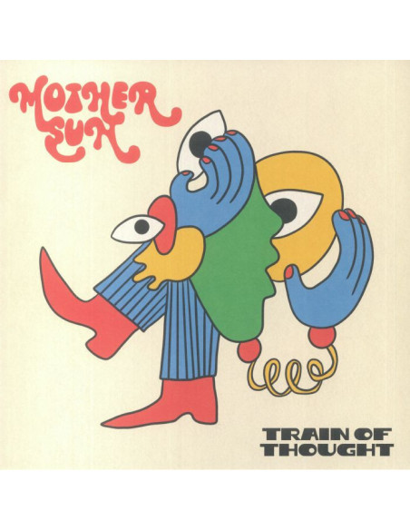 Mother Sun - Train Of Thought