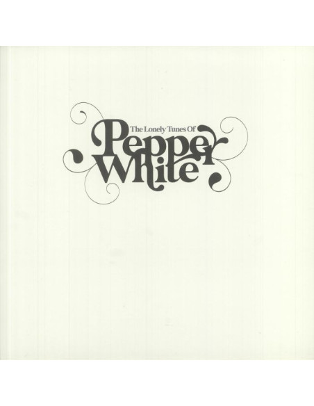 Pepper White - The Lonely Tunes Of Pepper White