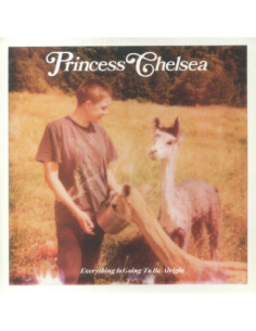 Princess Chelsea - Everything Is Going To Be Alright