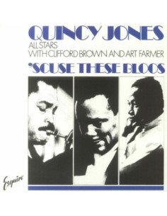 Quincy Jones All Stars With Clifford Brown/Art Farmer - Scuse These Bloos (reissue)