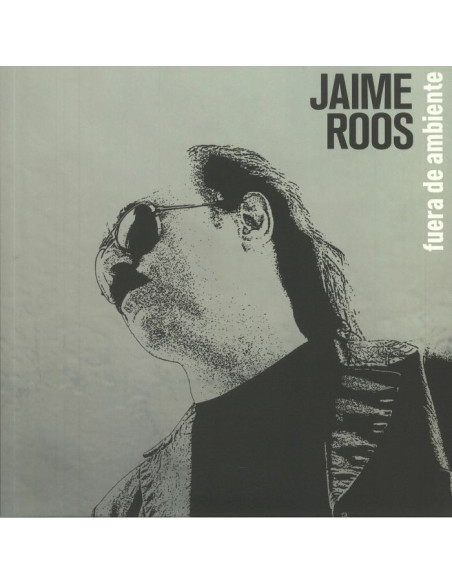 Roos, Jaime - Fuera De Ambiente (reissue)