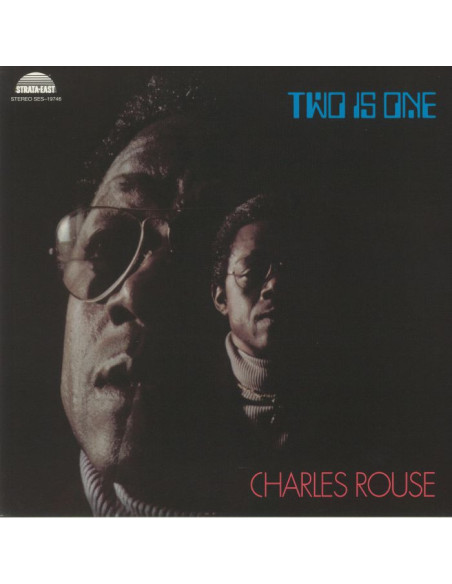 Rouse, Charles - Two Is One (remastered)