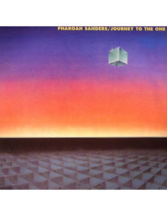 Sanders, Pharoah - Journey To The One