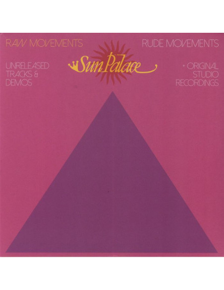 Sun Palace - Raw Movements/Rude Movements