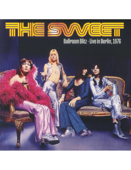 Sweet, The - Ballroom Blitz: Live In Berlin 1976