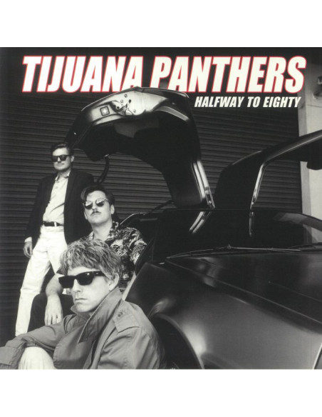 Tijuana Panthers - Halfway To Eighty
