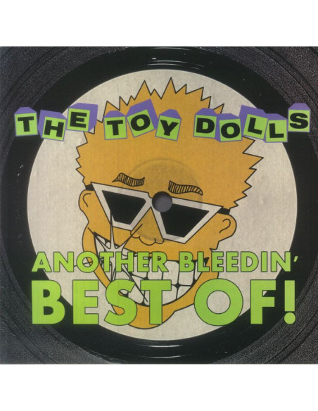 Toy Dolls, The - Another Bleedin' Best Of!