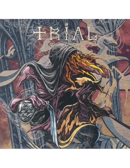 Trial - Feed The Fire