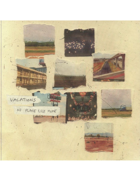 Vacations - No Place Like Home