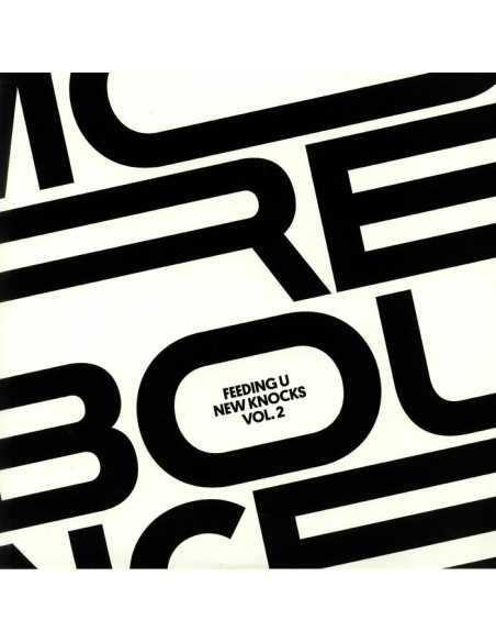 Various - More Bounce Presents: Feeding U New Knocks Vol 2