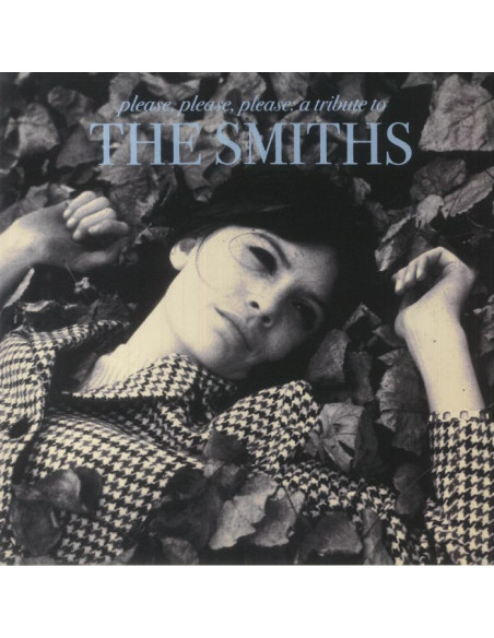 Various - Please Please Please: A Tribute To The Smiths (reissue)