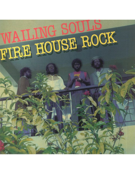 Wailing Souls - Fire House Rock